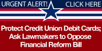 Oppose Financial Reform Bill Owed to Its Devastating Impact on Credit Union, Small Bank Debit Cards